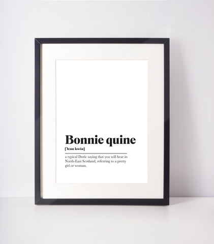 Bonnie quine Scots UNFRAMED PRINT Room Decor Home Minimalist Monochrome Typography Scandi Scotland Slang Definition Scottish