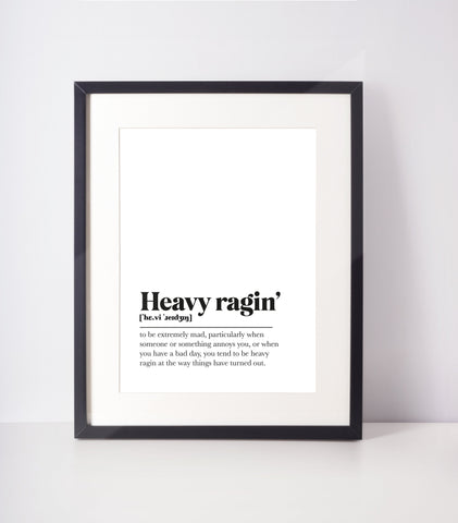 Heavy ragin&#39; Scots UNFRAMED PRINT Room Decor Home Minimalist Monochrome Typography Scandi Scotland Slang Definition Scottish