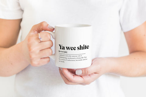 Ya Wee Shite Greeting Scots Saying Mug Housewarming Gift Minimalist Monochrome Typography Funny Scotland Slang Definition Scottish