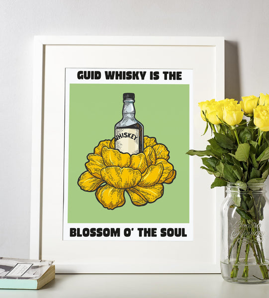 Guid Whisky Is The Blossom O' The Soul UNFRAMED PRINT