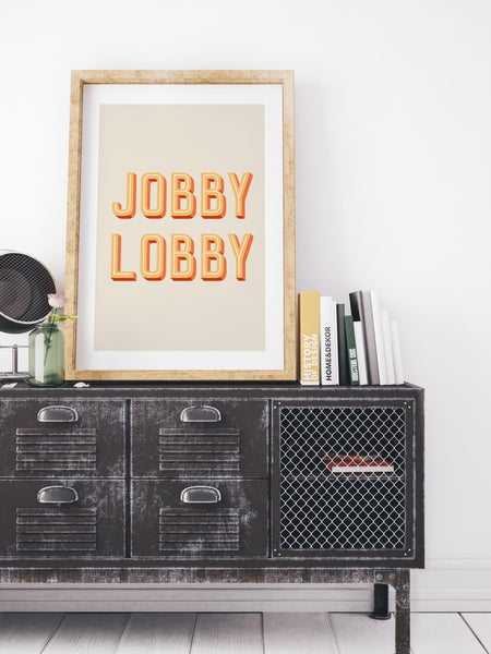Jobby Lobby Bathroom Friend Birthday UNFRAMED PRINT Scots Banter Scotland Slang Scottish