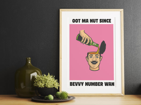 Oot Ma Nut Since Bevvy Number Wan UNFRAMED PRINT Scots Colourful Room Home Decor Scotland Themed Gift For Scottish Pals