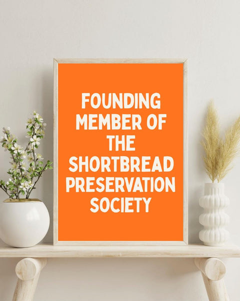 Shortbread Preservation Society Print | Funny Scottish Wall Art | Scottish Kitchen Decor | Scotland Gift (Unframed)
