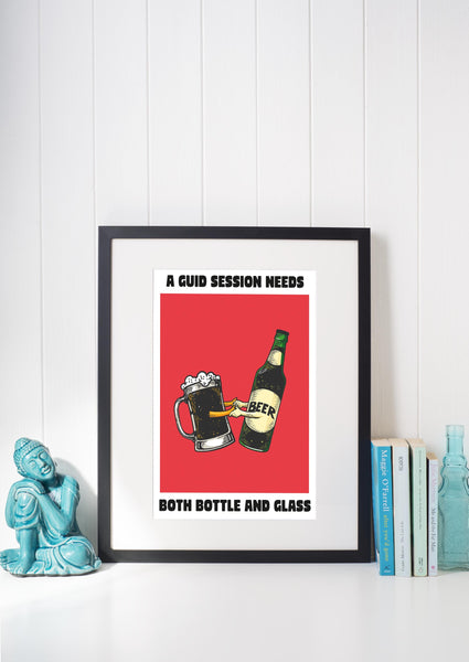 A Guid Session Needs Both Bottle and Glass UNFRAMED PRINT Scots Colourful Room Home Decor Scotland Themed Gift For Scottish Pals