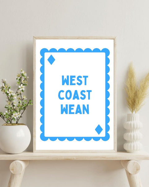 West Coast Wean Playing Card Print | Scottish West Coast Wall Art | Funny Scottish Print | Scotland Gift | Colourful Scottish Decor