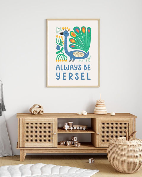 Always Be Yersel Scottish Nursery Print, Colourful Peacock Wall Art, Scots Kids Room Decor, Positive Scottish Nursery Art, Baby Gift
