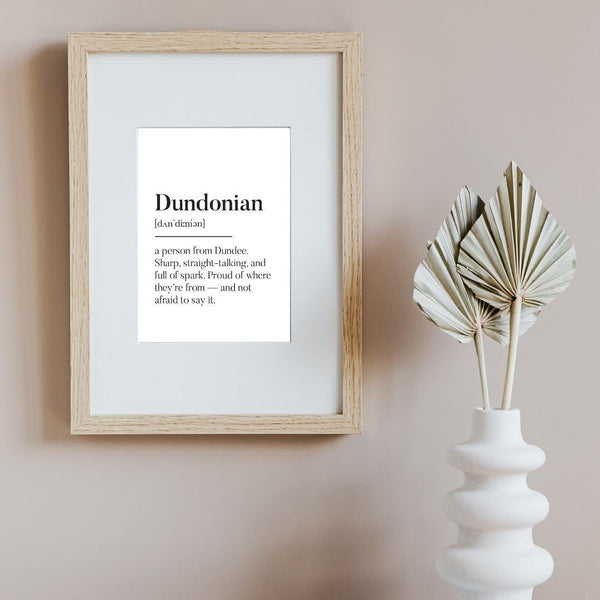 Dundonian Dundee UNFRAMED PRINT Scots Room Home Decor Scotland Themed Gift Souvenir