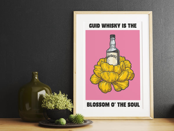 Guid Whisky Is The Blossom O' The Soul UNFRAMED PRINT