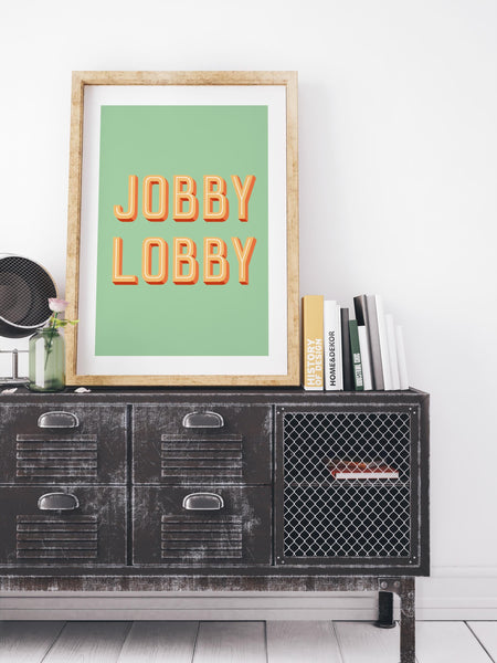 Jobby Lobby Bathroom Friend Birthday UNFRAMED PRINT Scots Banter Scotland Slang Scottish