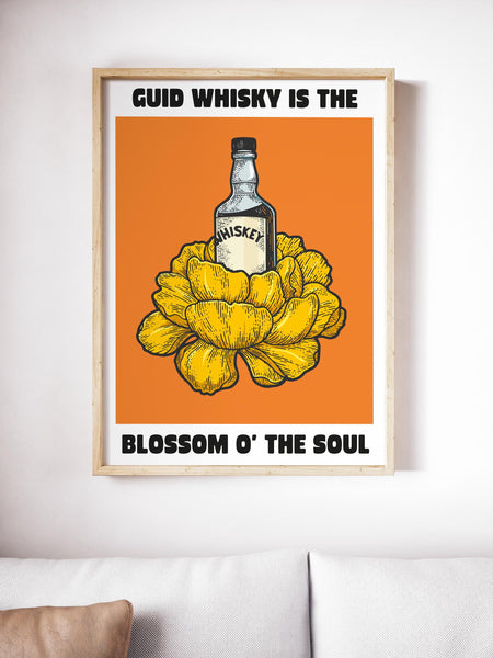 Guid Whisky Is The Blossom O' The Soul UNFRAMED PRINT
