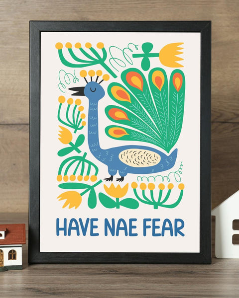 Have Nae Fear Scottish Nursery Print, Peacock Wall Art, Colourful Kids Room Decor, Scots Baby Gift, Positive Nursery Art