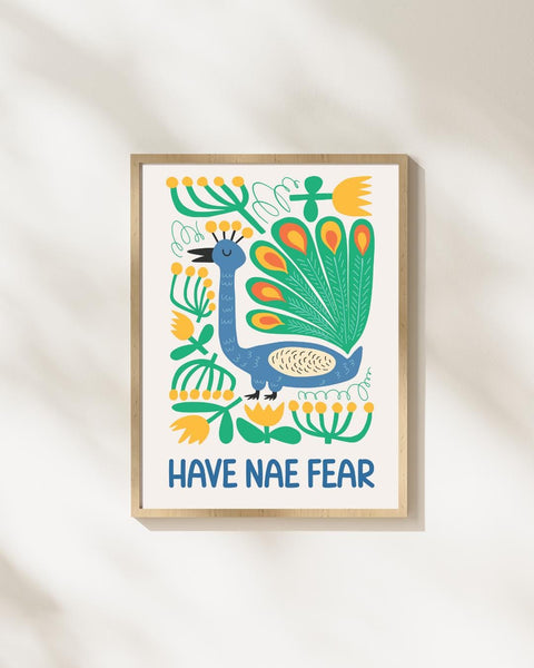 Have Nae Fear Scottish Nursery Print, Peacock Wall Art, Colourful Kids Room Decor, Scots Baby Gift, Positive Nursery Art