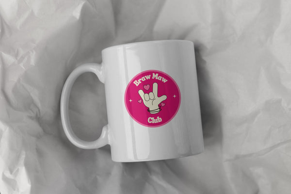 Funny Scottish Mug - Braw Maw Club Scots Saying | Scottish Mum Gift | Gift for Mum | Scotland Mothers Day Gift | Retro Scottish Slang Mug