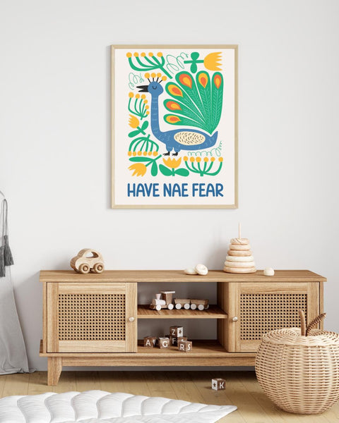 Have Nae Fear Scottish Nursery Print, Peacock Wall Art, Colourful Kids Room Decor, Scots Baby Gift, Positive Nursery Art