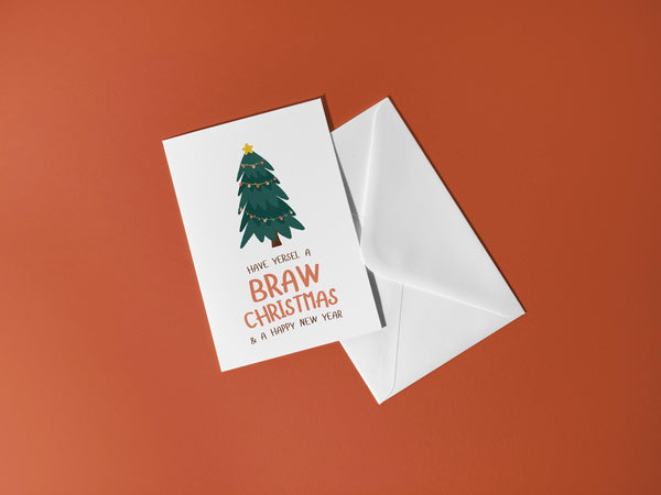 Braw Christmas Card | Scottish Christmas Card | Have Yersel a Braw Christmas | A6 Xmas Card | Christmas Tree Card | Scots Christmas Card