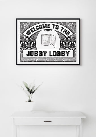 Welcome to the Jobby Lobby Bathroom Friend Birthday UNFRAMED PRINT Scots Banter Scotland Slang Scottish