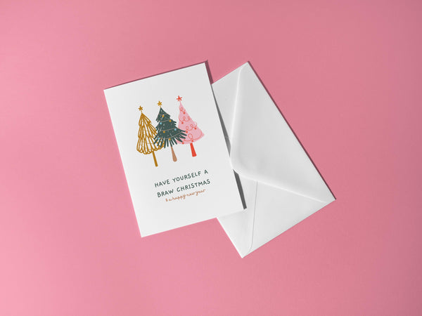 Braw Christmas Card | Scottish Christmas Card | Have Yourself a Braw Christmas | A6 Xmas Card | Funny Scottish Christmas Card