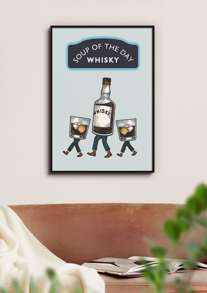 Scottish Whisky Soup of the Day UNFRAMED PRINT Funny Scots Original Art