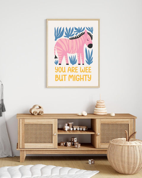 You Are Wee But Mighty Zebra Nursery Print, Scottish Baby Gift, Colourful Kids Wall Art, Cute Animal Nursery Decor