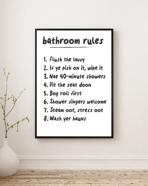 Scottish Bathroom Rules Print | Funny Scots Bathroom Wall Art | Bathroom Decor | Housewarming Gift (Unframed)