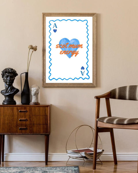 Scot Mum Energy Print | Scottish Mum Gift | Ace of Hearts Wall Art | Funny Scotland Print | Mother’s Day Gift for Scottish Mum
