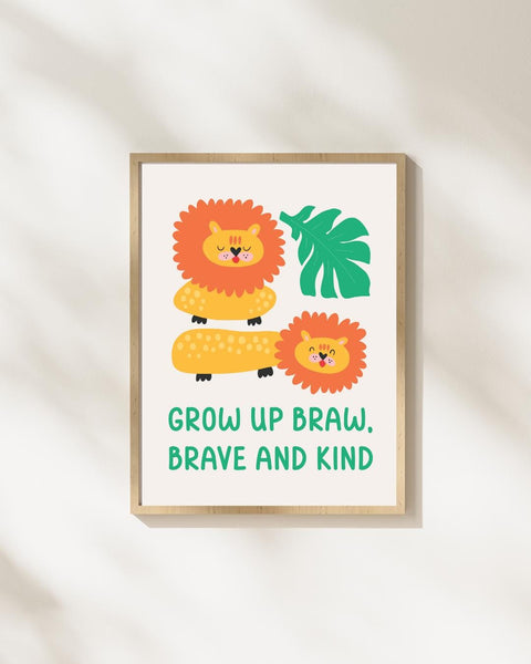 Grow Up Braw Brave and Kind Scottish Nursery Print, Lion Kids Wall Art, Colourful Scottish Baby Gift, Nursery Room Decor