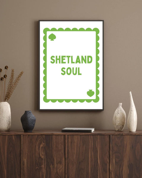 Shetland Soul Playing Card Print | Shetland Islands Wall Art | Scottish Island Gift | Scotland Print | Scottish Home Decor