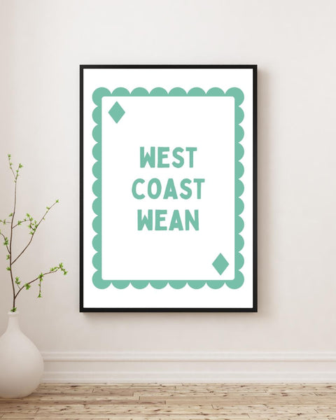 West Coast Wean Playing Card Print | Scottish West Coast Wall Art | Funny Scottish Print | Scotland Gift | Colourful Scottish Decor
