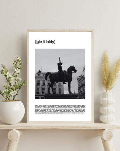 Gie It Laldy Unframed Print | Scottish Word Art | Minimalist Typography Poster | Scotland Home Decor | Friend Gift | Scotland Photography