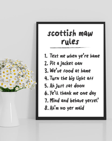 Scottish Maw Rules Print | Funny Scottish Wall Art | Scots Language Gift | Mum Gift | Scottish Home Decor (Unframed)