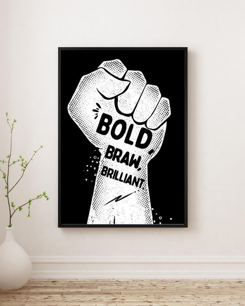 Bold, Braw, Brilliant Print | Scottish Affirmation Mental Health Wall Art (Unframed)