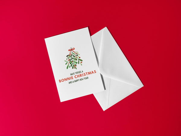 Bonnie Christmas Card | Scottish Christmas Card | Have Yersel a Bonnie Christmas | Mistletoe Xmas Card | A6 Scots Christmas Card