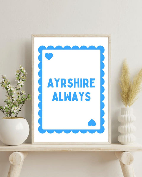 Ayrshire Always Playing Card Print | Ayrshire Wall Art | Scottish Print | Scotland Gift | Ayrshire Gift | Scottish Home Decor
