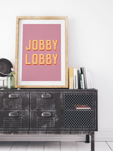 Jobby Lobby Bathroom Friend Birthday UNFRAMED PRINT Scots Banter Scotland Slang Scottish