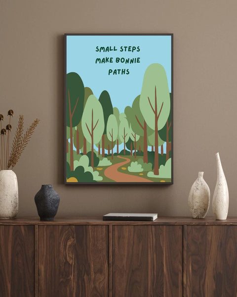 Small Steps Make Bonnie Paths Print | Scottish Affirmation Mental Health Wall Art (Unframed)