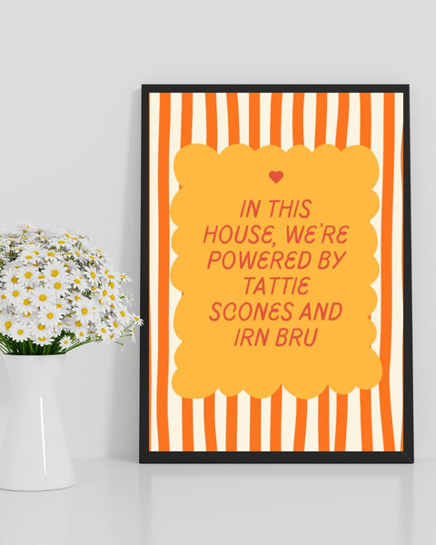 Powered by Tattie Scones and Irn Bru Print | Funny Scottish Kitchen Wall Art | Scotland Gift | Food Print (Unframed)