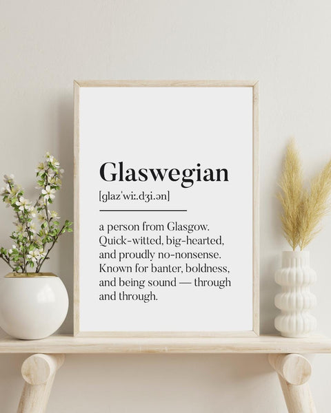 Glasgow Glaswegian Weegie UNFRAMED PRINT Scots Room Home Decor Scotland Themed Gift Scottish Souvenir