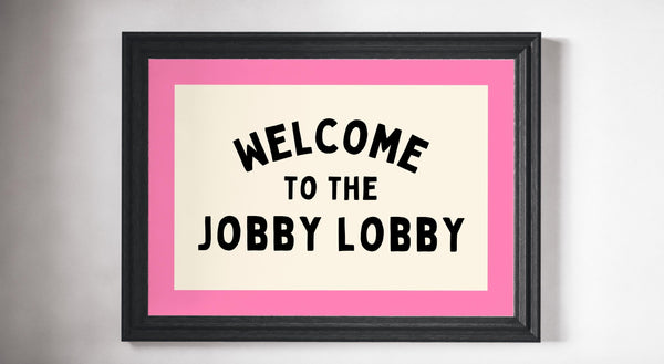 Funny Scottish Bathroom Print | Welcome to the Jobby Lobby Poster (Unframed)