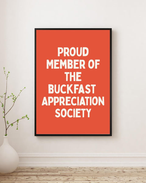 Buckfast Appreciation Society Print | Funny Scottish Wall Art | Bucky Gift | Scotland Decor | Home Bar Print (Unframed)