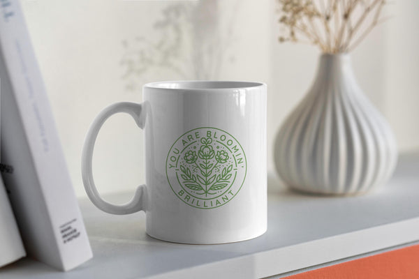 You Are Bloomin’ Brilliant Mug Positive Affirmation Gift | Floral Mug | Encouragement Gift | Self Love Cup | Floral Gardening Gift for Her