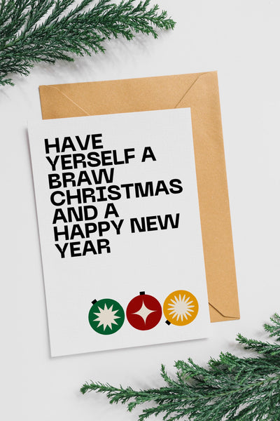 Braw Christmas Card | Scottish Christmas Card | Have Yerself a Braw Christmas | A6 Xmas Card | Modern Scots Christmas Card | Scottish Gift