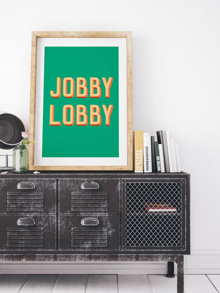 Jobby Lobby Bathroom Friend Birthday UNFRAMED PRINT Scots Banter Scotland Slang Scottish