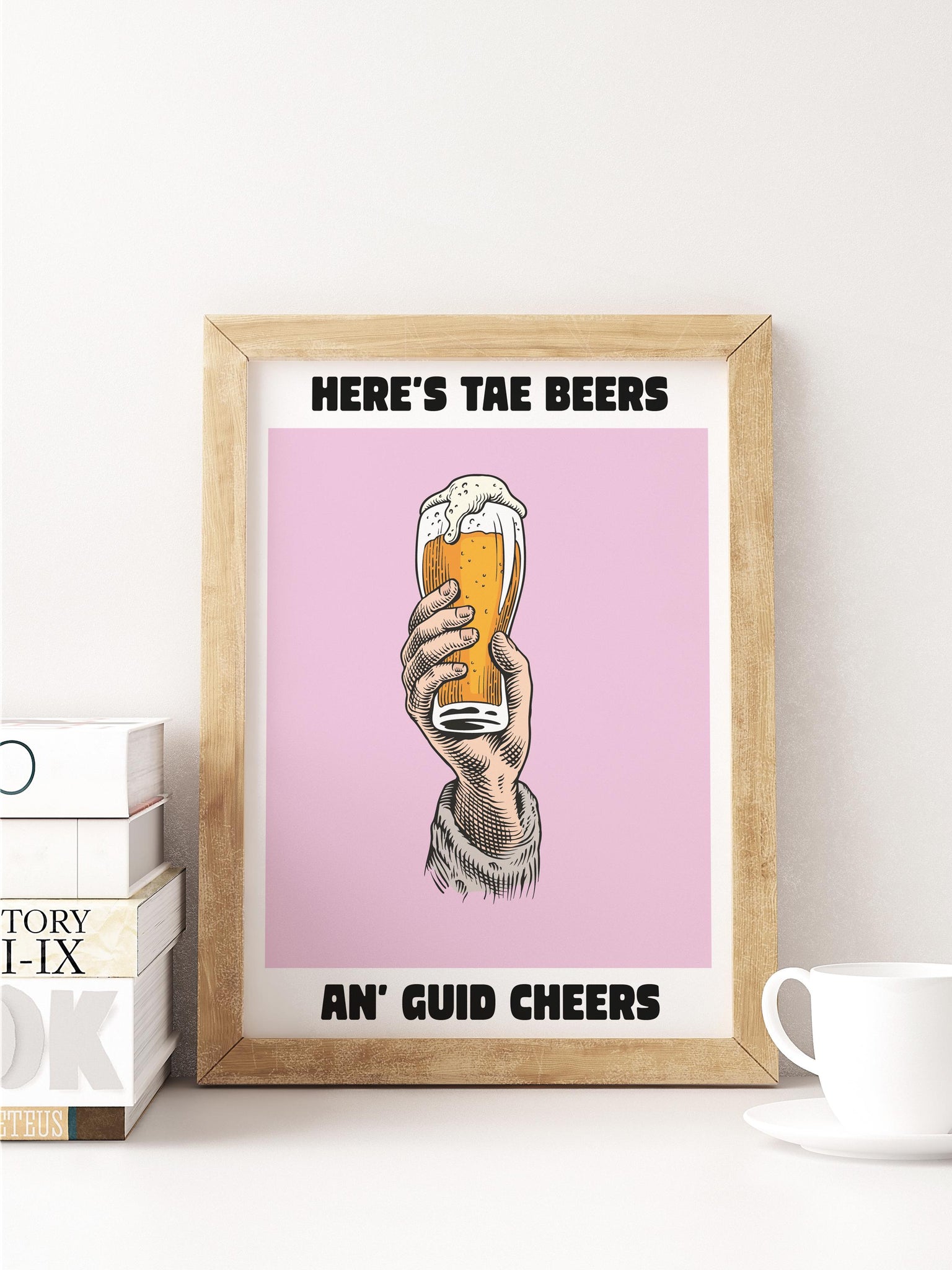 Here's Tae Beers An' Guid Cheers UNFRAMED PRINT Scots Colourful Room Home Decor Scotland Themed Gift For Scottish Pals
