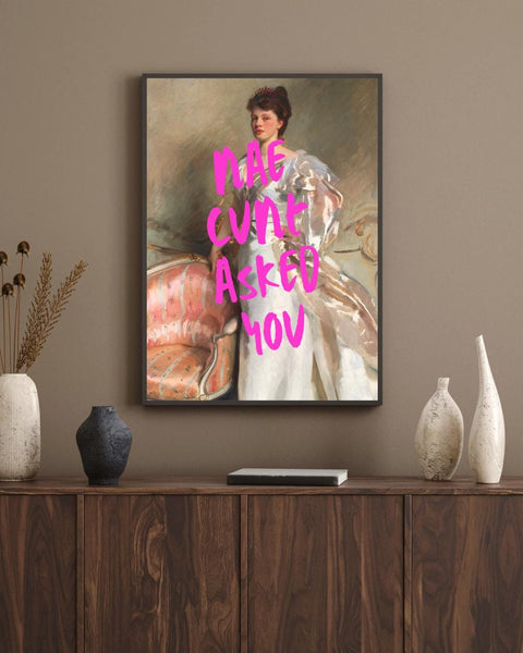 Nae C*nt Asked You Print | Funny Scottish Wall Art | Scottish Swear Print | Rude Scotland Gift | Pink Typography Maximalist Decor