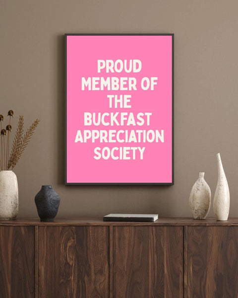 Buckfast Appreciation Society Print | Funny Scottish Wall Art | Bucky Gift | Scotland Decor | Home Bar Print (Unframed)