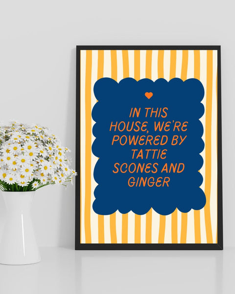 Powered by Tattie Scones & Ginger | Funny Scottish Kitchen Wall Art | Scottish Food Print | Scots Humour Gift | Colourful Decor (Unframed)