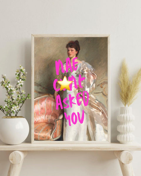 Nae C*nt Asked You Print | Funny Scottish Wall Art | Scottish Swear Print | Rude Scotland Gift | Pink Typography Maximalist Decor