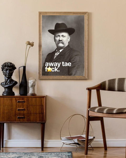 Away Tae F*ck Print | Funny Scottish Wall Art | Scottish Swear Print | Rude Scotland Gift | Vintage Scottish Humour Poster