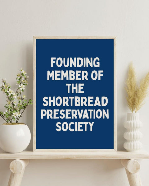 Shortbread Preservation Society Print | Funny Scottish Wall Art | Scottish Kitchen Decor | Scotland Gift (Unframed)