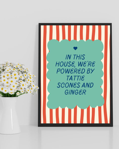 Powered by Tattie Scones & Ginger | Funny Scottish Kitchen Wall Art | Scottish Food Print | Scots Humour Gift | Colourful Decor (Unframed)
